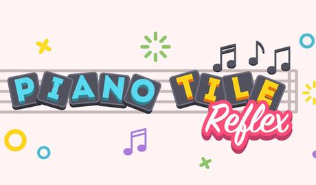 Piano Tile Reflex