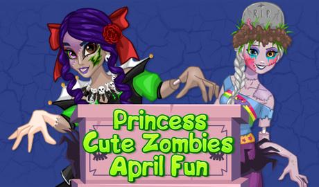 Princess Cute Zombies April Fun