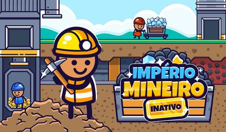 Império de Mineração Ocioso
