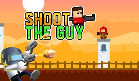 Shoot The Guy
