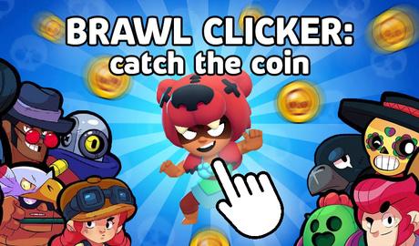 Brawl clicker: catch the coin