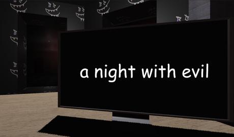 A Night With Evil