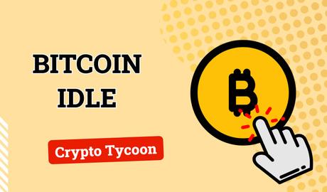 Bitcoin idle clicker