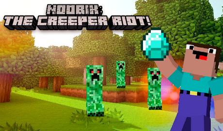 Noobik: the creeper riot!