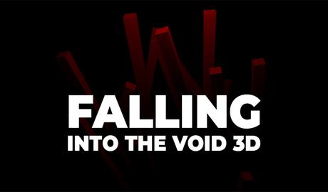 Falling into the void 3D