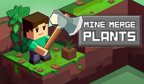 Mine Merge Plants