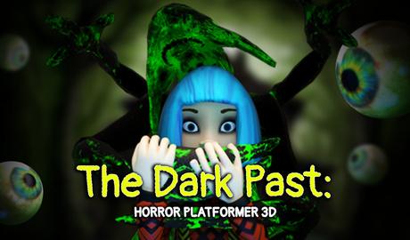 The Dark Past : Dead Horror Platformer 3D