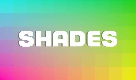 Shades
