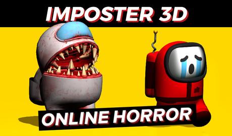 Imposter 3D: online horror