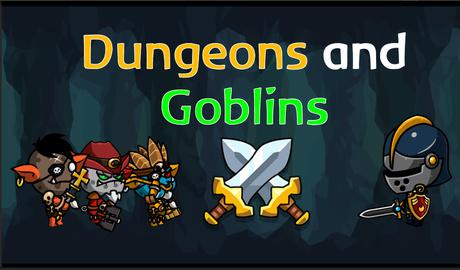 Dungeons and Goblins