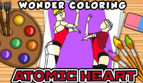 Wonder Coloring. Atomic Heart