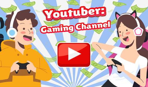 Youtuber: Gaming Channel