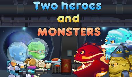 Two Heroes & Monsters