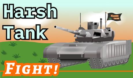 Harsh Tank