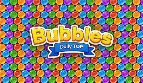 Bubbles: Daily TOP